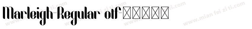 Marleigh-Regular otf字体转换
